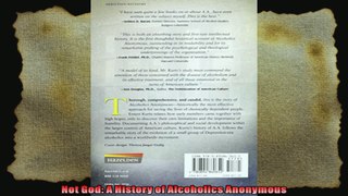 Not God A History of Alcoholics Anonymous