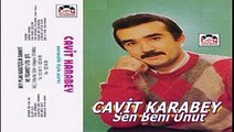Cavit Karabey - Sen Beni Unut