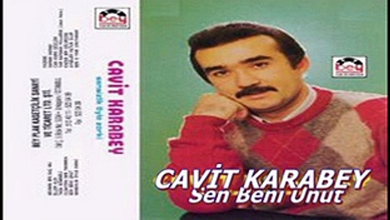 Cavit Karabey - Sen Beni Unut