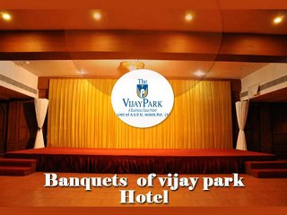 Banquets of Vijay Park Hotel