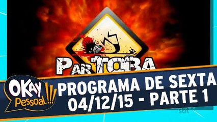 Okay Pessoal 04.12.15 - Parte 1