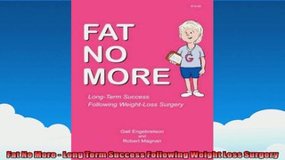 Fat No More  Long Term Success Following Weight Loss Surgery