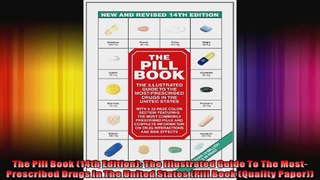 The Pill Book 14th Edition The Illustrated Guide To The MostPrescribed Drugs In The