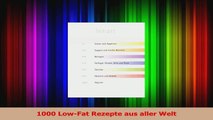 1000 LowFat Rezepte aus aller Welt PDF Herunterladen
