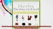 Herbs Demystified A Scientist Explains How the Most Common Herbal Remedies Really Work