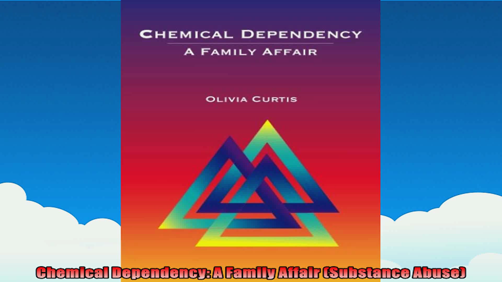 Chemical Dependency A Family Affair Substance Abuse