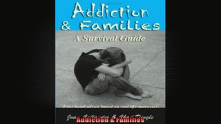 Addiction  Families