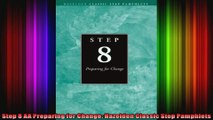Step 8 AA Preparing for Change Hazelden Classic Step Pamphlets