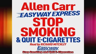 Stop Smoking and Quit ECigarettes
