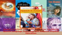 Download  Speech in Action Interactive Activities Combining Speech Language Pathology and Adaptive EBooks Online