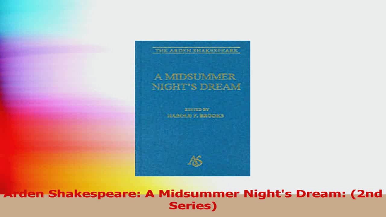 Arden Shakespeare A Midsummer Nights Dream 2nd Series PDF