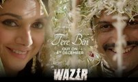 Tere Bin Video Song - Wazir 2015 By Sonu Nigam_Shreya Ghoshal HD 720p_Google Brothers Attock