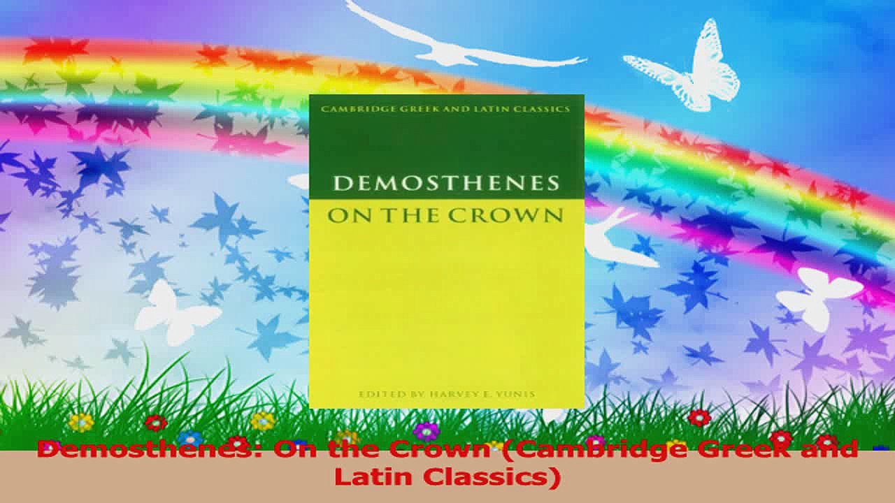 Demosthenes On the Crown Cambridge Greek and Latin Classics Download