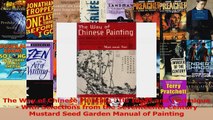 PDF Download  The Way of Chinese Painting  Its Ideas and Technique  With Selections from the Download Full Ebook