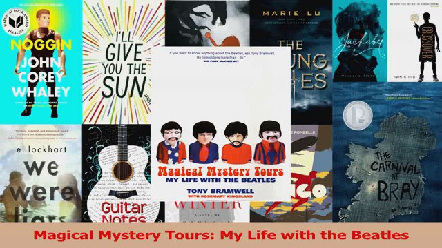 PDF Download Magical Mystery Tours My Life with the Beatles Read Full Ebook