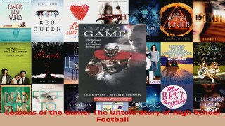 Read  Lessons of the Game The Untold Story of High School Football Ebook Free
