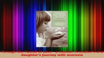 Through the Tunnel of Love  a memoir A mothers and daughters journey with anorexia Read Online