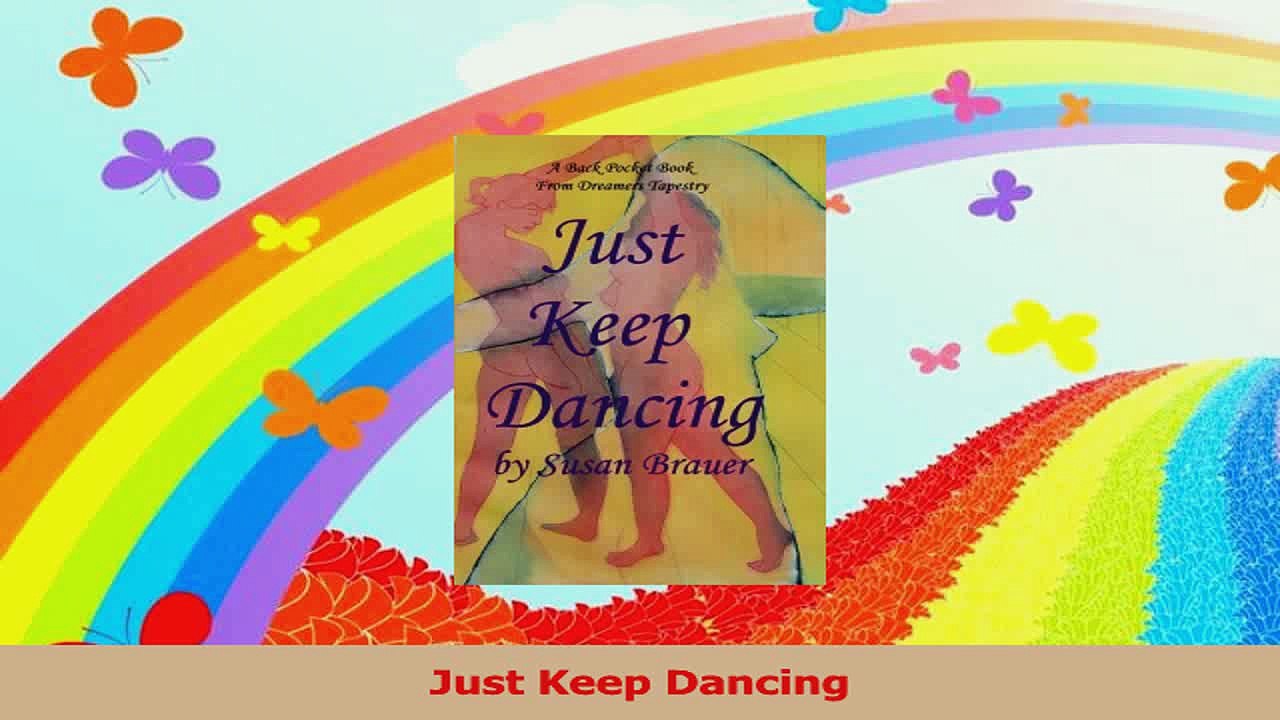 Just Keep Dancing Read Online