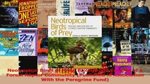 Read  Neotropical Birds of Prey Biology and Ecology of a Forest Raptor Community Published in Ebook Free