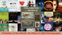 Read  Trilobites of the World An Atlas of 1000 Photographs PDF Online