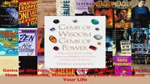 Download  Gems of Wisdom Gems of Power A Practical Guide to How Gemstones Minerals and Crystals Can Ebook Free