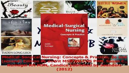 MedicalSurgical Nursing Concepts  Practice 2e 2nd second Edition by deWit MSN RN CNS Read Online