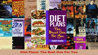 Download  Diet Plans The Best One For You PDF Free