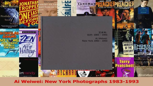 PDF Download Ai Weiwei New York Photographs 19831993 Read Online
