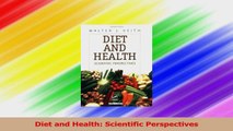 Diet and Health Scientific Perspectives PDF