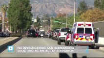 FBI investigating San Bernardino shooting as an act of terrorism
