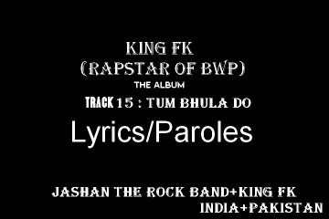 KING FK - Tum Bhula Do Ft. Jashann The Rock Band