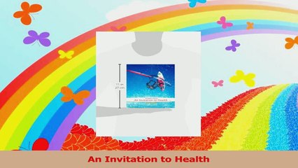 An Invitation to Health Read Online