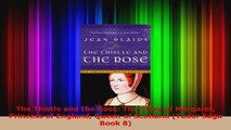 The Thistle and the Rose The Story of Margaret Princess of England Queen of Scotland Read Online