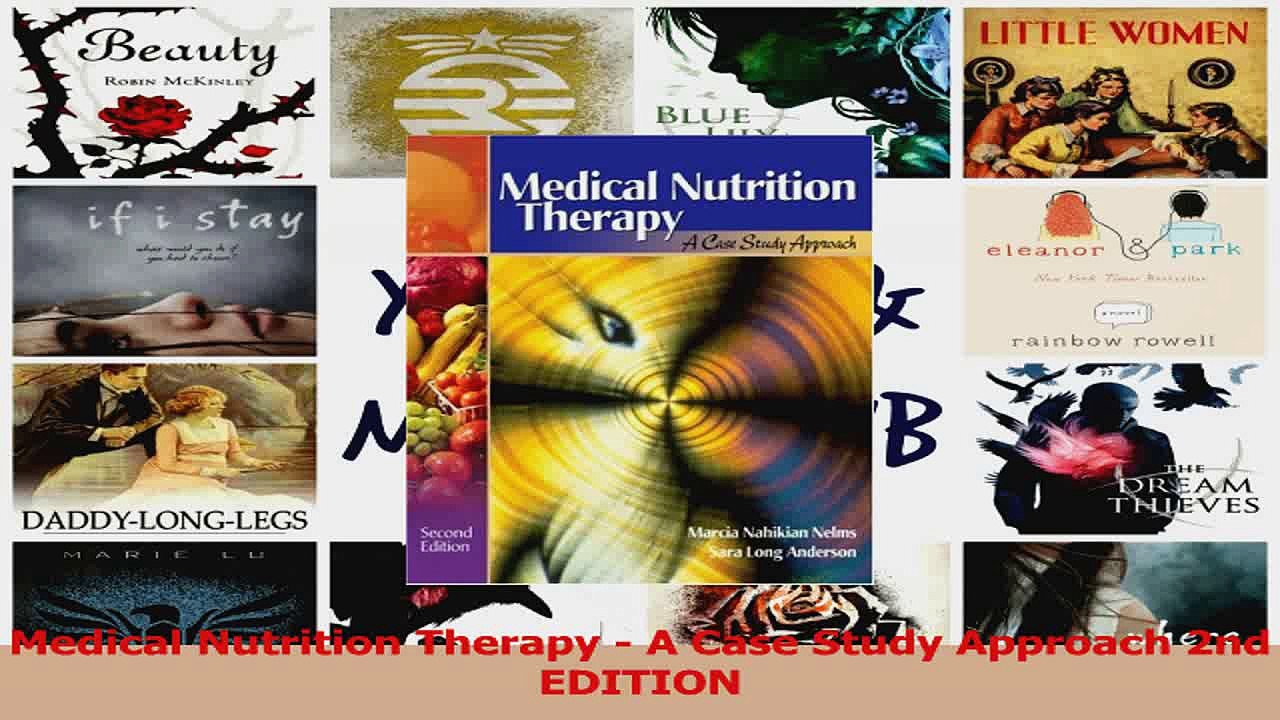 Medical Nutrition Therapy  A Case Study Approach 2nd EDITION Read Online