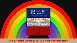 Old English Literature A Short Introduction Read Online
