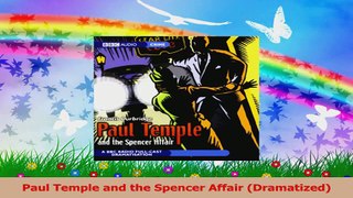Paul Temple and the Spencer Affair Dramatized Download