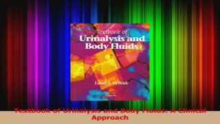 Download  Textbook of Urinalysis and Body Fluids A Clinical Approach PDF Free