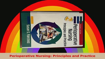 Perioperative Nursing Principles and Practice PDF