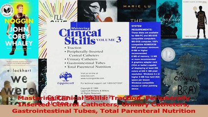 Mastering Clinical Skills Traction Peripherally Inserted Central Catheters Urinary Read Online