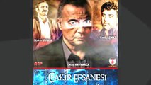 Çakır Efsanesi JENERİK