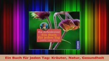 Ein Buch für jeden Tag Kräuter Natur Gesundheit PDF Herunterladen