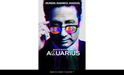 Aquarius season 1 episode 7 s1e7
