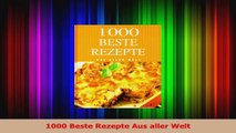 1000 Beste Rezepte Aus aller Welt PDF Kostenlos