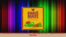 Multikulti Internationale Highlights der Vegetarischen Küche PDF Herunterladen