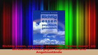 Richtig essen psychisch gesunden Helles Essen als wirksames Mittel gegen Depressionen und PDF Kostenlos