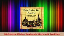 Sächsische Küche Regionale Küche mit Tradition PDF Kostenlos