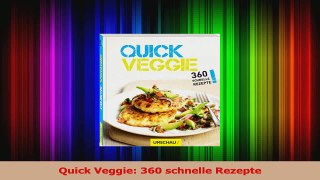 Quick Veggie 360 schnelle Rezepte PDF Lesen