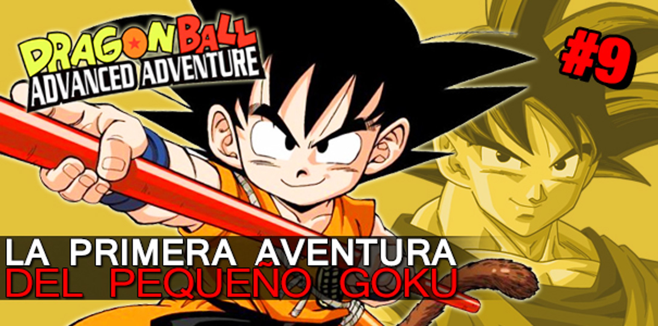 Dragon Ball Advanced: La Aventura del Pequeño Goku - Vídeo Dailymotion