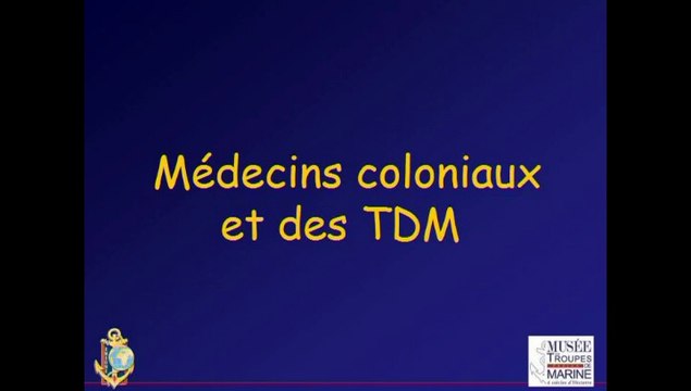 Musée des Troupes de marine - Médecins des Troupes coloniales