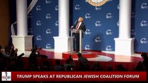 FULL Speech- Donald Trump Speaks at Republican Jewish Coalition Presidential Forum (12-3-15)